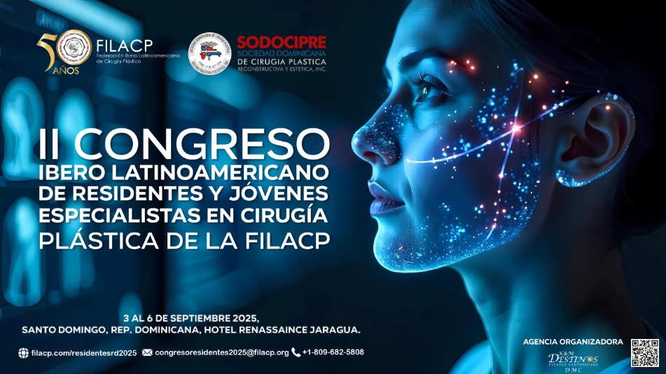 II Congreso de Residentes y Jóvenes  especialistas en Cirugía Plástica de la FILACP 2025 